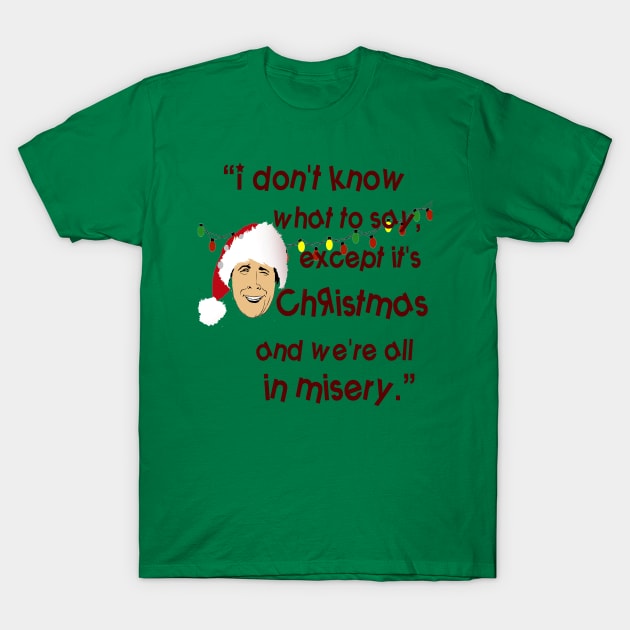 Clark Griswold Rant T-Shirt by PoetandChef